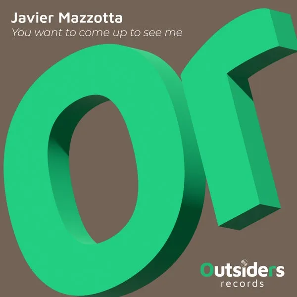 Javier Mazzotta – You Want to Come Up to See Me cover