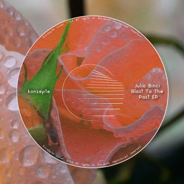 Julio Binci – Blast To The Past EP