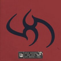 Kyle Watson, Nevve - Bad Luck Feel [Black Book Records]