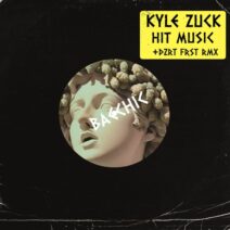 Kyle Zuck - Hit Music [Bacchic]