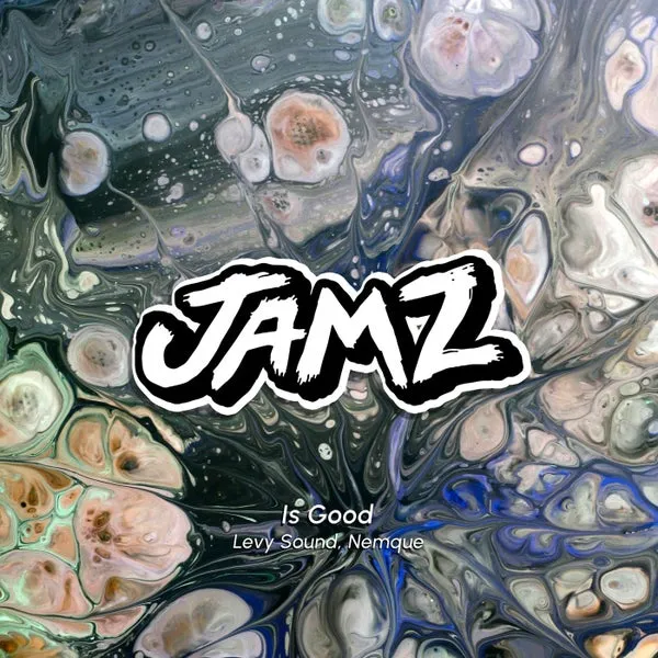 Levy Sound, Nemque – Is Good cover