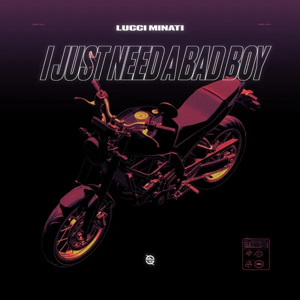 Lucci Minati – I Just Need A Bad Boy (Extended Mix) cover