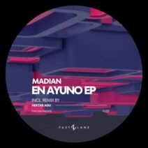 Madian - FL021 Madian - En Ayuno EP [Fast Lane]