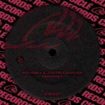 Madnikx, Justin Fahrmer - Darknight [Cicle Records]