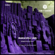 Makaveli (AR) - Sonido Eclectico [They Know Records]