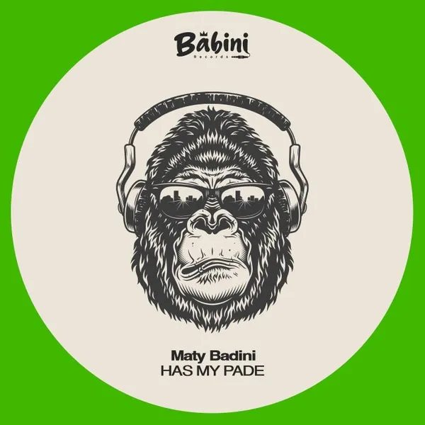 Maty Badini – HAS MY PADE cover