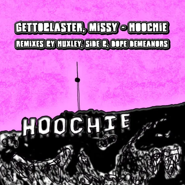 Missy, Gettoblaster – Hoochie EP cover