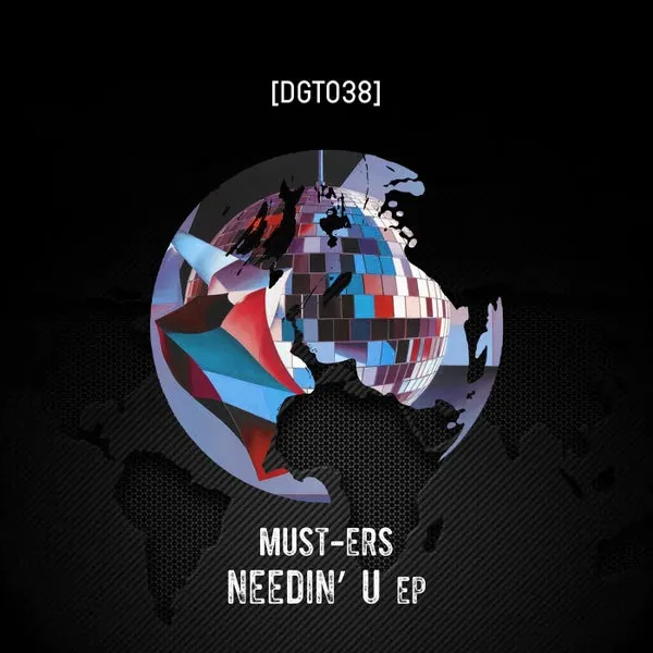 Must-ers – Needin’ U cover