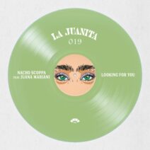 Nacho Scoppa, Juana Mariani - Looking For You [La Juanita]