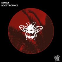 Nomey - Booty Bounce [No Tan Serios Recordings]