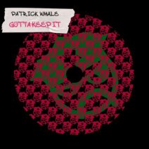 Patrick Whale - Gotta Keep It [TheCOP]