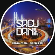 Pedro Costa - Passas EP [Sacudan Records]