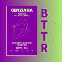 Perri (it) - GENZIANA (incl. Hessa Remix) [BacktotheRoots Records]