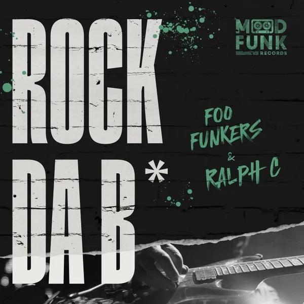 Ralph C, Foo Funkers – Rock Da B cover