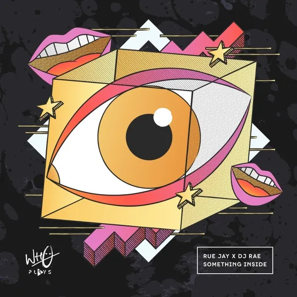 Rue Jay, DJ Rae – Something Inside cover