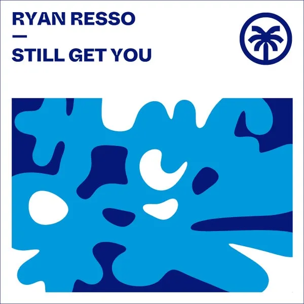 Ryan Resso – Still Get You cover