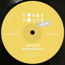 SAVISTO - Sidewinder EP [Dobar House Gruv]