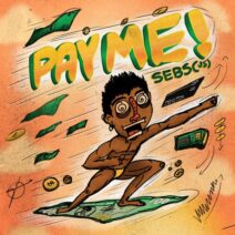 SEBS (US) - Pay Me [Drop Low Records]