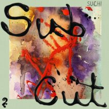 SUCHI - Sub Cut [Ikke Sant Records]