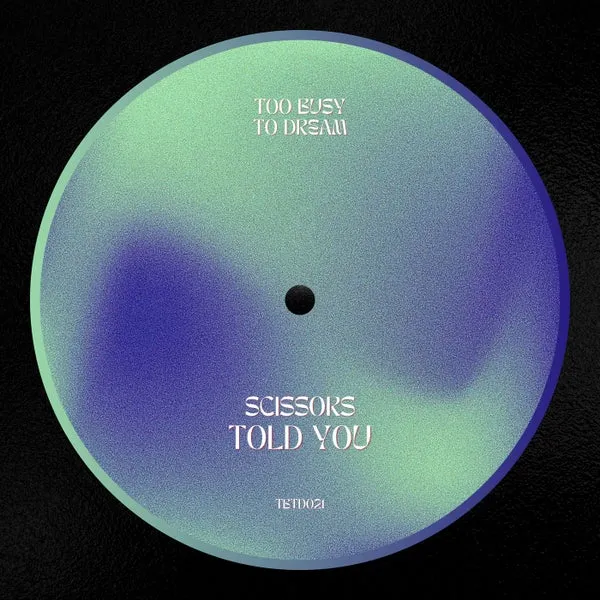 Scissors – Told You cover