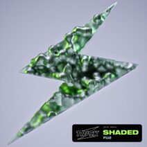 Shaded (LA) - F U 2 [Trick]