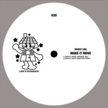 Shakti (UK) - Make It Move [Lisa's Kickback]