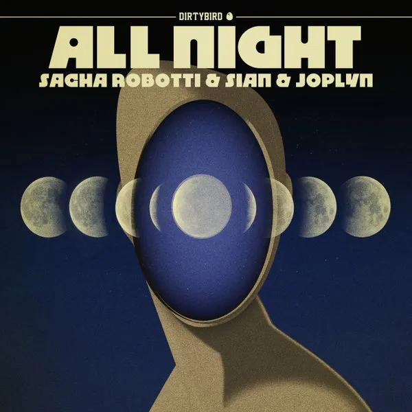 Sian, Sacha Robotti, Joplyn – All Night cover