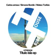 Simone Bordin - Título isla ep [HOUSETRIBE RECORDINGS]