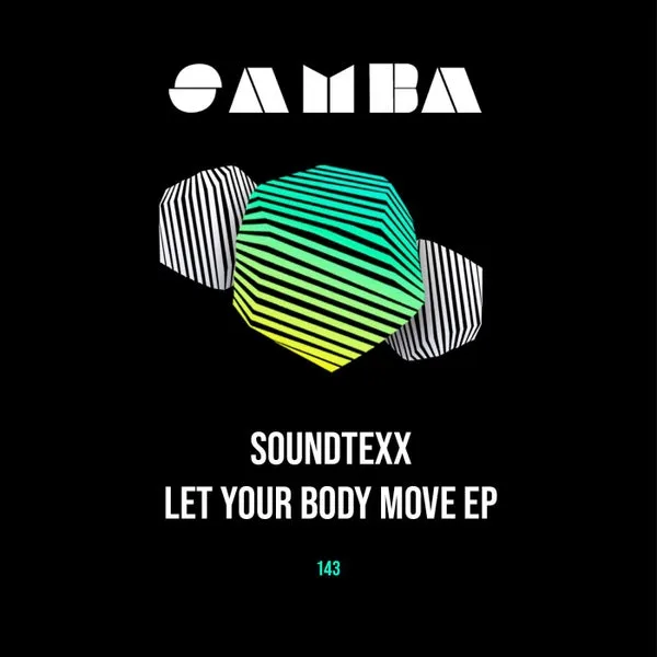 Soundtexx – Let Your Body Move cover