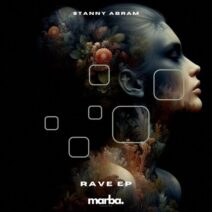 Stanny Abram - Rave EP [Marba Records]
