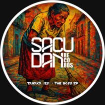 TANAKA [ES] - The Boss EP [Sacudan Records]