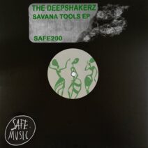 The Deepshakerz, Black Savana - Savana Tools EP [Safe Music]