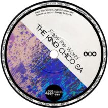 The King Chico_SA - Face the World [Deep Clicks]