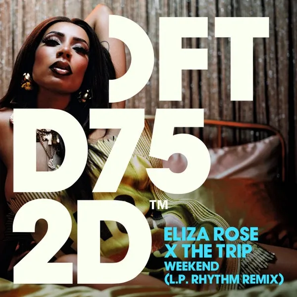 The Trip, Eliza Rose – Weekend – L.P. Rhythm Extended Remix cover