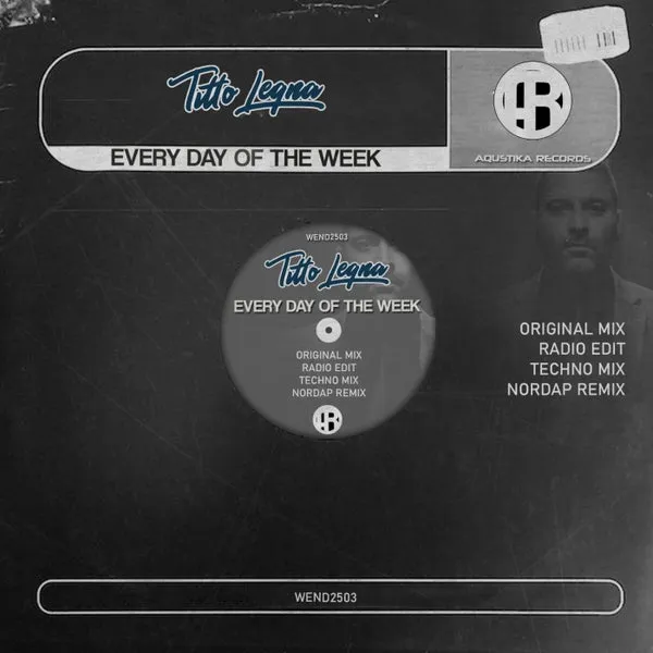 Titto Legna – Every Day Of The Week cover
