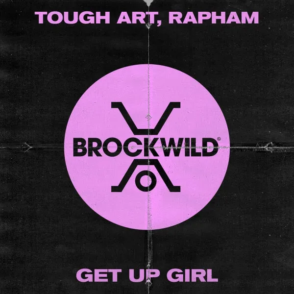 Tough Art, Rapham – Get Up Girl cover