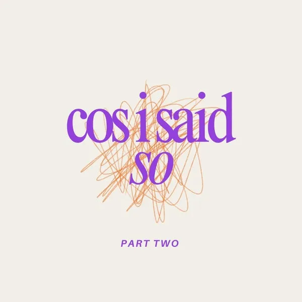 VA – Cos I Said So – Part Two cover