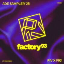VA - PIV x Factory 93 ADE Sampler 2025 [PIV]