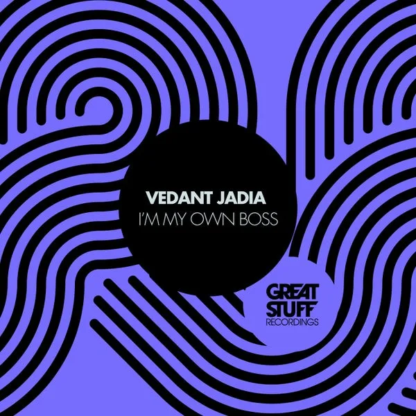 Vedant Jadia – I’m My Own Boss cover