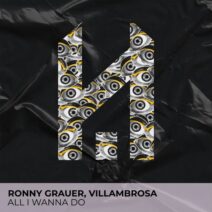 Villambrosa, Ronny Grauer - All I Wanna Do [Housescape Records]