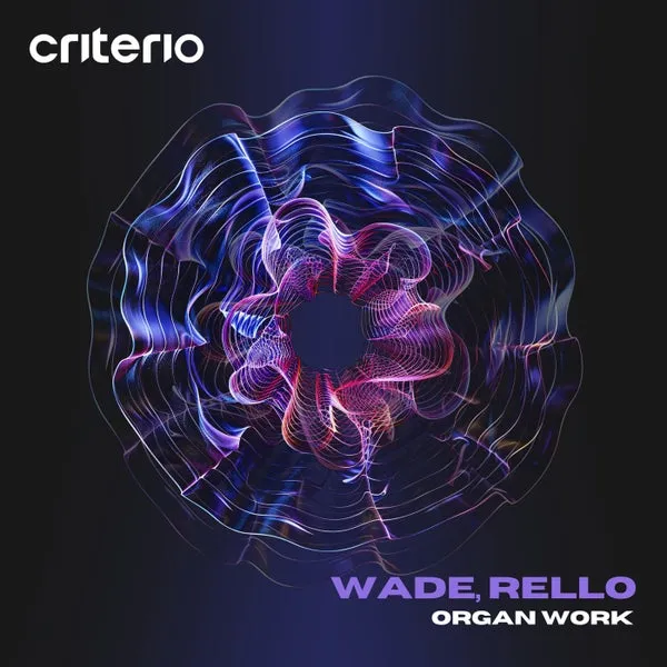 Wade, Rello – Organ Work cover
