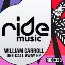 William Carroll - One Call Away ep [Ride Music]