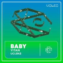 Yitan - Baby [Ucleo Music]