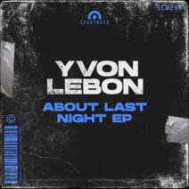 Yvon Lebon - About Last Night EP [Sequencer]