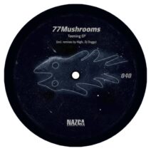 77Mushrooms - Teeming Ep [Nazca]
