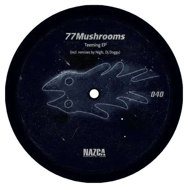 77Mushrooms – Teeming Ep cover
