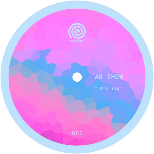 Ab Show – I Feel Like cover