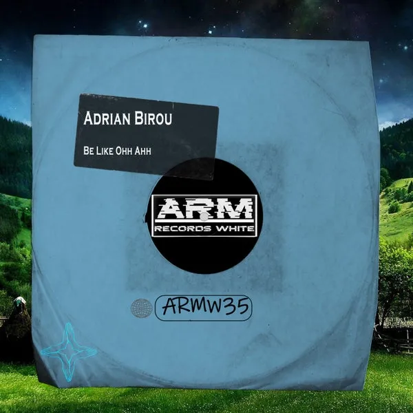 Adrian Birou – Be Like Ohh Ahh cover