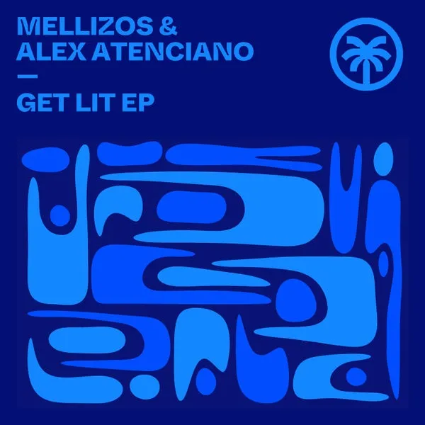 Alex Atenciano, Mellizos – Get Lit EP cover