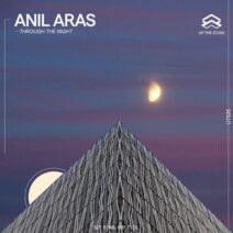 Anil Aras - Through the Night [Up the Stuss]